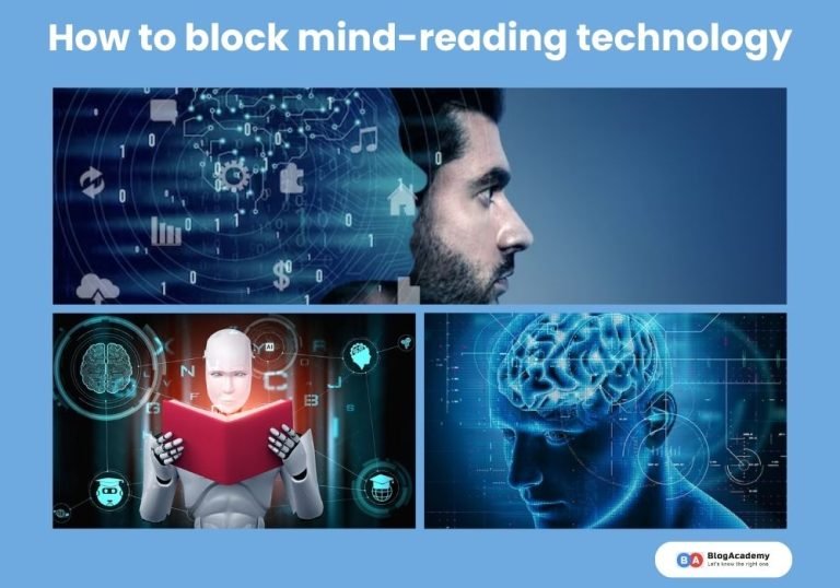 How to block mind-reading technology - Blog Academy