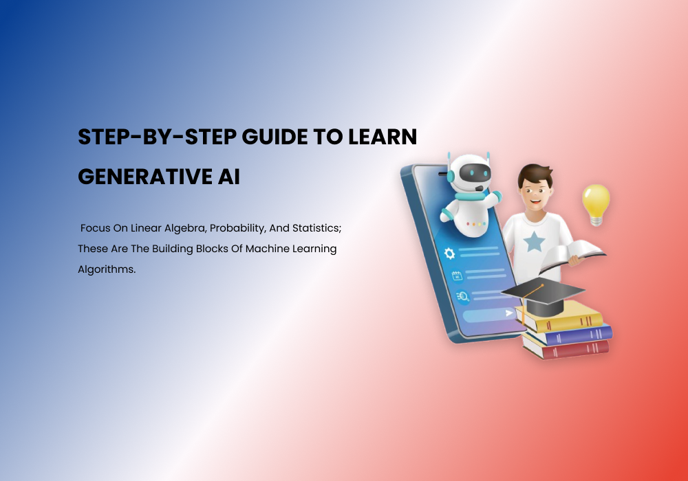 Guide to Learn Generative AI