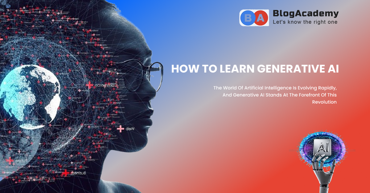 How To Learn Generative AI