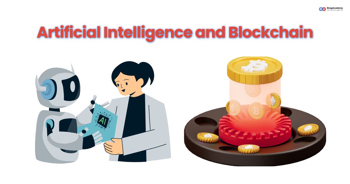 Which is Better- Artificial Intelligence and Blockchain