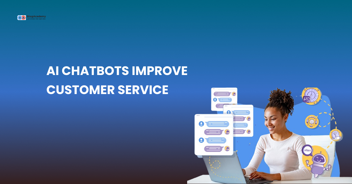 How Do AI Chatbots Improve Customer Service in 2026