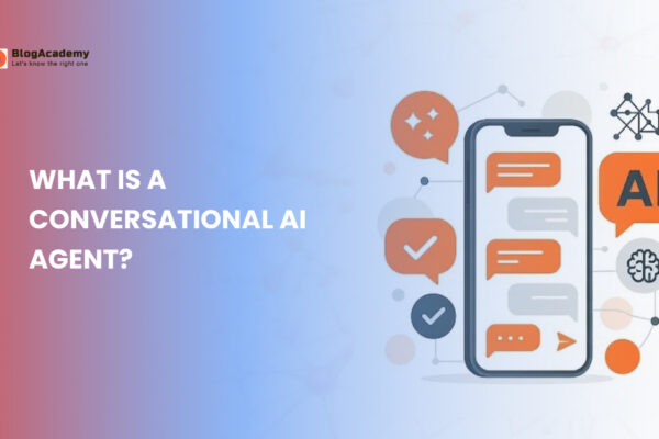 What Is a Conversational AI Agent Simple Guide