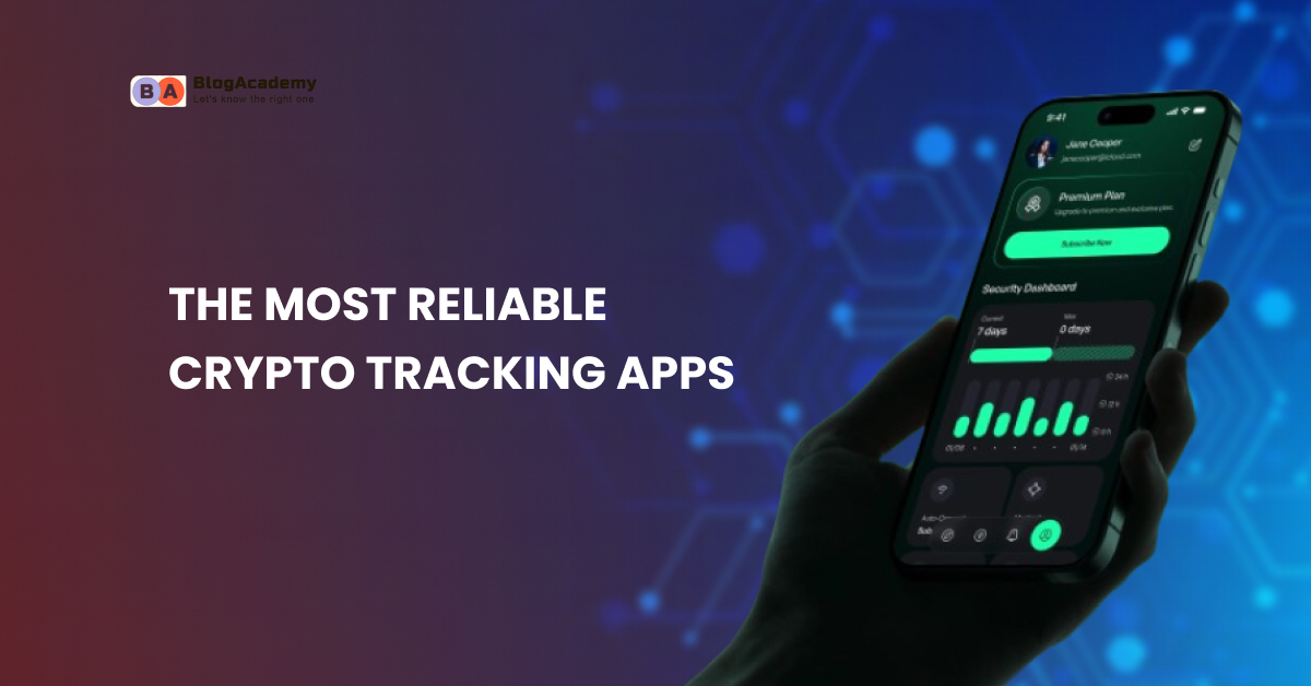 What are the most reliable crypto tracking apps available