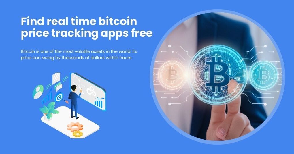 find real time bitcoin price tracking apps free
