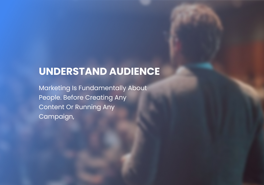 Understand Audience