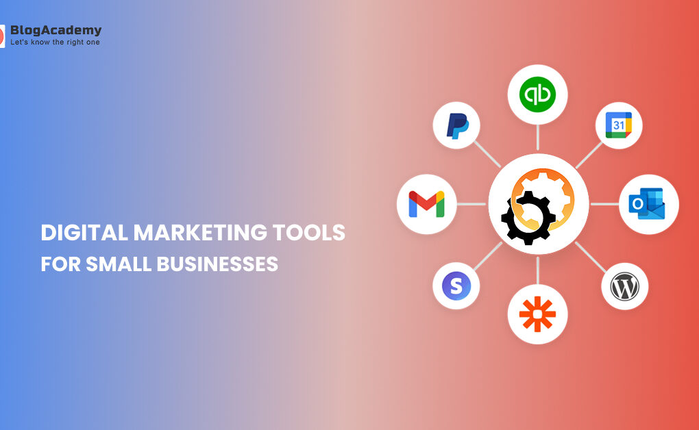 Digital Marketing Tools for Small Businesses