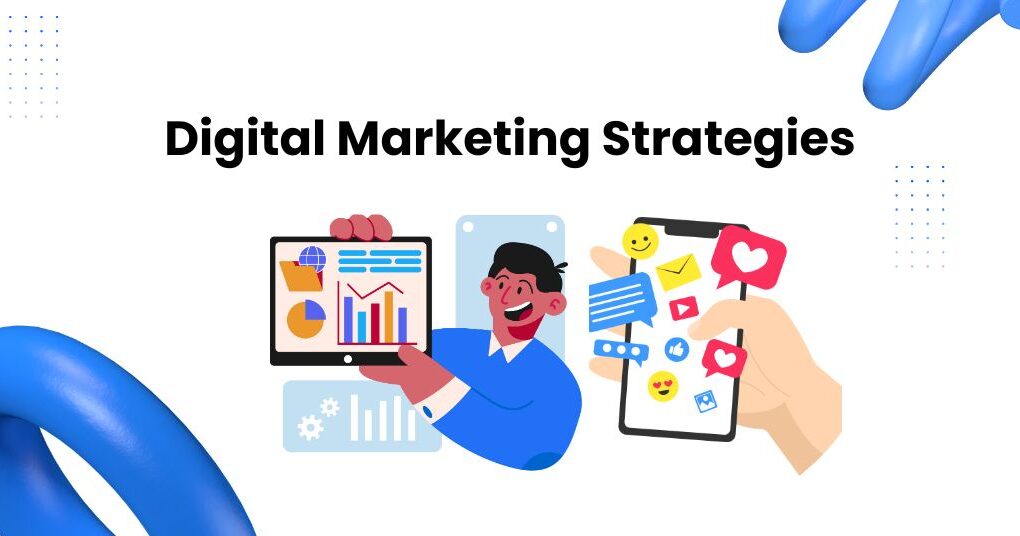 Top Digital Marketing Strategies for Small Businesses